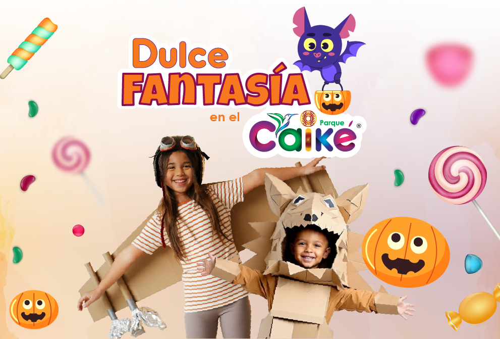 ¡»Dulce Fantasía en Caiké» celebra del mes de los niños este 19 de Octubre! 
